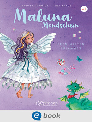 cover image of Maluna Mondschein. Feen halten zusammen